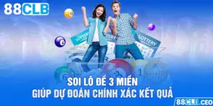 Soi lô đề 3 miền giúp dự đoán chính xác kết quả